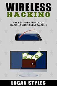 Descargar Wireless Hacking: The Beginner’s Guide to Hacking Wireless Networks (English Edition) pdf, epub, ebook