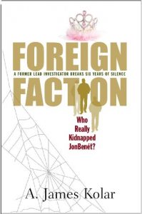 Descargar Foreign Faction: Who Really Kidnapped JonBenet? (English Edition) pdf, epub, ebook