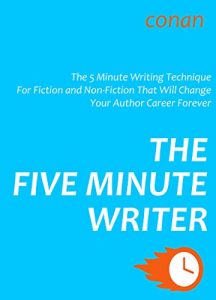 Descargar The Five Minute Writer 2016: The 5 Minute Writing Technique For Fiction and Non-fiction That Will Change Your Author Career Forever (English Edition) pdf, epub, ebook