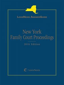 Descargar LexisNexis AnswerGuide New York Family Court Proceedings, 2016 Edition pdf, epub, ebook