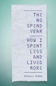 Descargar The No Spend Year: How I spent less and lived more (English Edition) pdf, epub, ebook