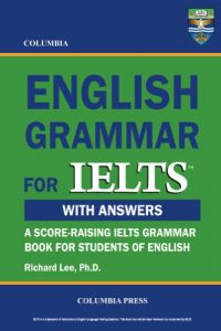 Descargar Columbia English Grammar for IELTS (English Edition) pdf, epub, ebook