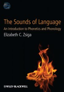 Descargar The Sounds of Language: An Introduction to Phonetics and Phonology (Linguistics in the World) pdf, epub, ebook