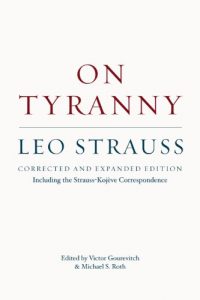 Descargar On Tyranny: Corrected and Expanded Edition, Including the Strauss-Kojève Correspondence pdf, epub, ebook