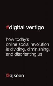 Descargar Digital Vertigo (FREE Extended Extract): How today’s online social revolution is dividing, diminishing and disorienting us (English Edition) pdf, epub, ebook