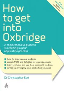 Descargar How to Get Into Oxbridge: A Comprehensive Guide to Succeeding in Your Application Process (Elite Students Series) pdf, epub, ebook