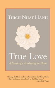 Descargar True Love: A Practice for Awakening the Heart pdf, epub, ebook