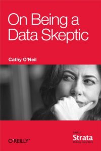 Descargar On Being a Data Skeptic pdf, epub, ebook