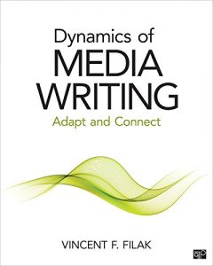 Descargar Dynamics of Media Writing: Adapt and Connect pdf, epub, ebook