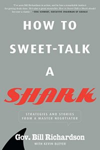 Descargar How to Sweet-Talk a Shark: Strategies and Stories from a Master Negotiator pdf, epub, ebook