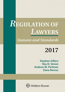 Descargar Regulation of Lawyers: Statutes and Standards, 2017 Supplement (Supplements) pdf, epub, ebook