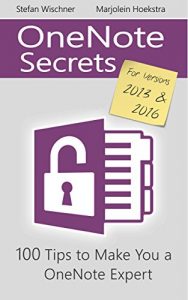 Descargar OneNote Secrets: 100 Tips for OneNote 2013 and 2016 (English Edition) pdf, epub, ebook