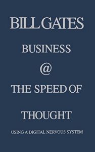 Descargar Business @ the Speed of Thought: Succeeding in the Digital Economy (English Edition) pdf, epub, ebook