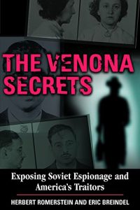 Descargar The Venona Secrets: Exposing Soviet Espionage and America’s Traitors (Cold War Classics) pdf, epub, ebook