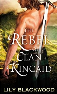 Descargar The Rebel of Clan Kincaid (Highland Warrior) pdf, epub, ebook