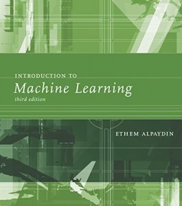 Descargar Introduction to Machine Learning (Adaptive Computation and Machine Learning series) pdf, epub, ebook