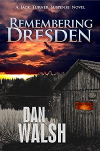 Descargar Remembering Dresden (Jack Turner Suspense Series Book 2) (English Edition) pdf, epub, ebook