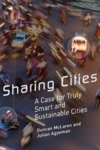 Descargar Sharing Cities: A Case for Truly Smart and Sustainable Cities (Urban and Industrial Environments) (English Edition) pdf, epub, ebook