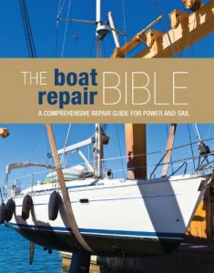 Descargar The Boat Repair Bible (Repair Guide) pdf, epub, ebook