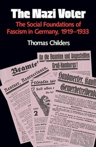 Descargar The Nazi Voter: The Social Foundations of Fascism in Germany, 1919-1933 pdf, epub, ebook