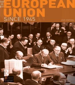 Descargar The European Union Since 1945 (Seminar Studies) pdf, epub, ebook