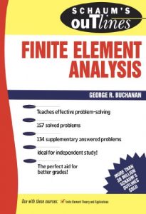 Descargar Schaum’s Outline of Finite Element Analysis (Schaum’s Outlines) pdf, epub, ebook