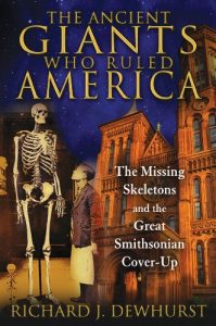 Descargar The Ancient Giants Who Ruled America: The Missing Skeletons and the Great Smithsonian Cover-Up pdf, epub, ebook