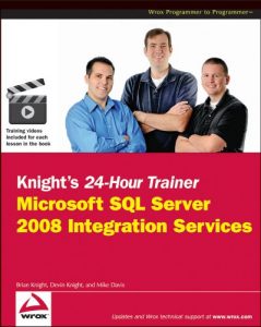 Descargar Knight’s 24-Hour Trainer: Microsoft SQL Server 2008 Integration Services pdf, epub, ebook