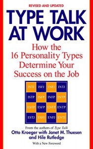 Descargar Type Talk at Work (Revised): How the 16 Personality Types Determine Your Success on the Job pdf, epub, ebook