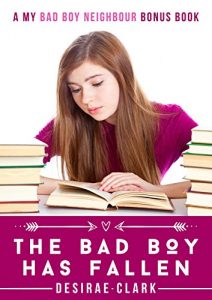 Descargar The Bad Boy Has Fallen: A My Bad Boy Neighbor Bonus Chapter (English Edition) pdf, epub, ebook