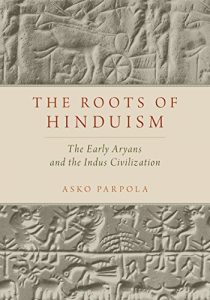 Descargar The Roots of Hinduism: The Early Aryans and the Indus Civilization pdf, epub, ebook