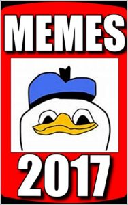 Descargar Memes: Funny Memes 2017 – Fresh New Memes: (Funny Books 2017, Joke Books, Cool Books Collection – Comedy) (English Edition) pdf, epub, ebook