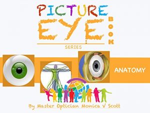 Descargar Anatomy: Picture Eye Book (Eye Book Series 3) (English Edition) pdf, epub, ebook