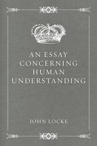 Descargar An Essay Concerning Human Understanding (English Edition) pdf, epub, ebook