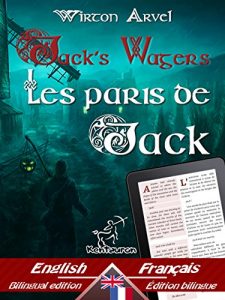 Descargar Jack’s Wagers (A Jack O’ Lantern Tale) – Les paris de Jack (Un conte celtique): Bilingual parallel text – Bilingue avec le texte parallèle: English – French … Easy Reader Book 59) (English Edition) pdf, epub, ebook