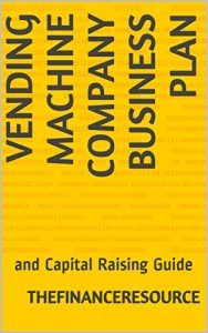 Descargar Vending Machine Company Business Plan: and Capital Raising Guide (English Edition) pdf, epub, ebook
