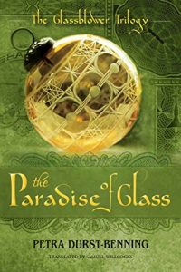 Descargar The Paradise of Glass (The Glassblower Trilogy Book 3) (English Edition) pdf, epub, ebook