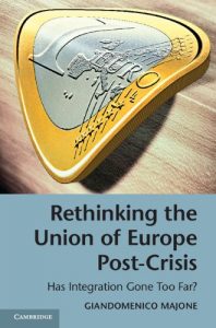 Descargar Rethinking the Union of Europe Post-Crisis: Has Integration Gone Too Far? pdf, epub, ebook