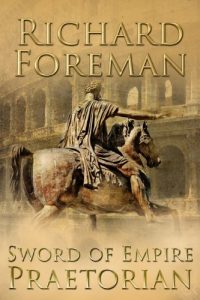 Descargar Sword of Empire: Praetorian (Sword of Empire series Book 1) (English Edition) pdf, epub, ebook