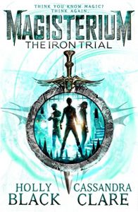 Descargar Magisterium: The Iron Trial (Magisterium Series) pdf, epub, ebook