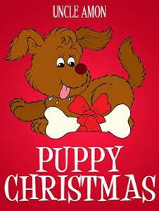 Descargar Puppy Christmas: Christmas Stories for Kids, Christmas Jokes, Puzzles, Activities, and More! (Children Christmas Books) (English Edition) pdf, epub, ebook