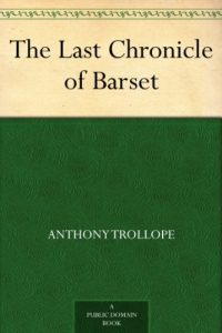 Descargar The Last Chronicle of Barset (English Edition) pdf, epub, ebook