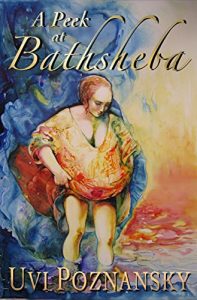 Descargar A Peek at Bathsheba (The David Chronicles Book 2) (English Edition) pdf, epub, ebook