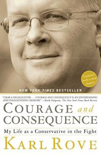 Descargar Courage and Consequence: My Life as a Conservative in the Fight (English Edition) pdf, epub, ebook