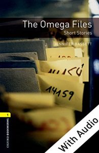 Descargar The Omega Files Short Stories – With Audio Level 1 Oxford Bookworms Library: 400 Headwords pdf, epub, ebook