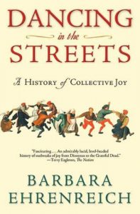 Descargar Dancing in the Streets: A History of Collective Joy pdf, epub, ebook