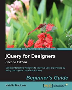 Descargar jQuery for Designers Beginner’s Guide Second Edition pdf, epub, ebook