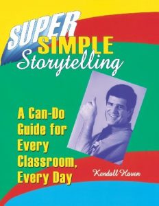 Descargar Super Simple Storytelling: A Can-Do Guide for Every Classroom, Every Day: A Can Do Guide for Every Classroom, Everyday pdf, epub, ebook