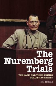 Descargar The Nuremberg Trials: The Nazis and Their Crimes Against Humanity pdf, epub, ebook