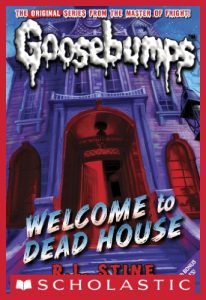 Descargar Welcome to Dead House (Classic Goosebumps #13) pdf, epub, ebook